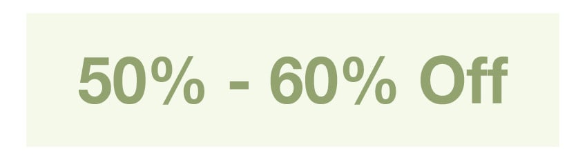 50% - 60% Off